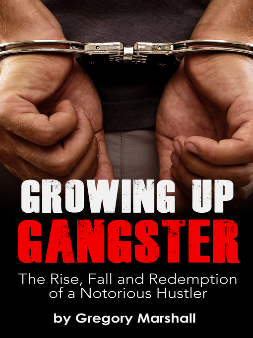 Cover image for Growing Up Gangster